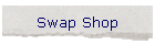 Swap Shop